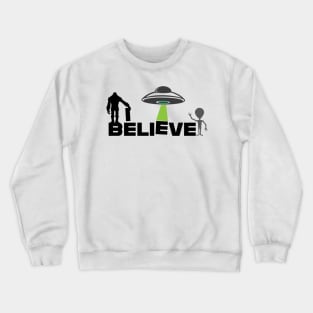 I Believe Crewneck Sweatshirt